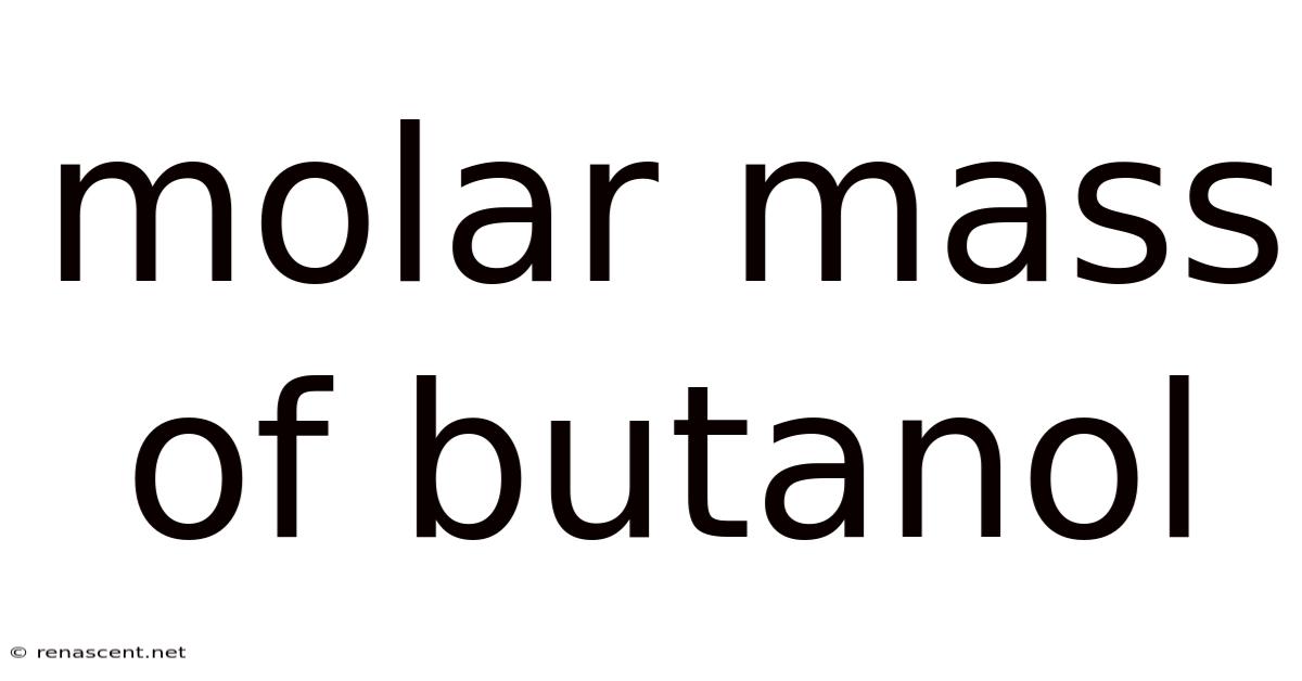 Molar Mass Of Butanol
