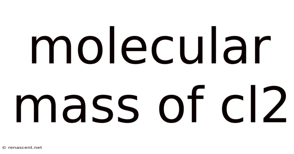 Molecular Mass Of Cl2