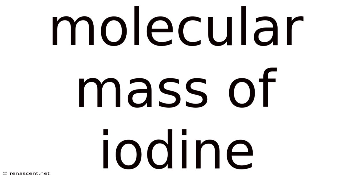 Molecular Mass Of Iodine
