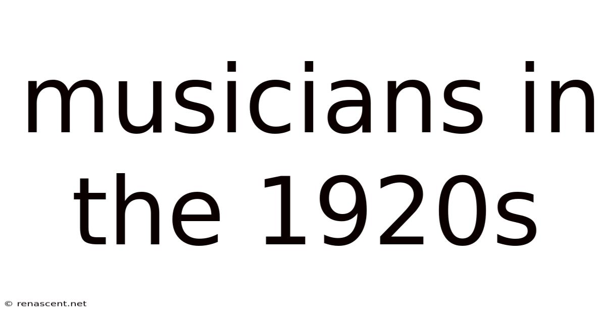 Musicians In The 1920s
