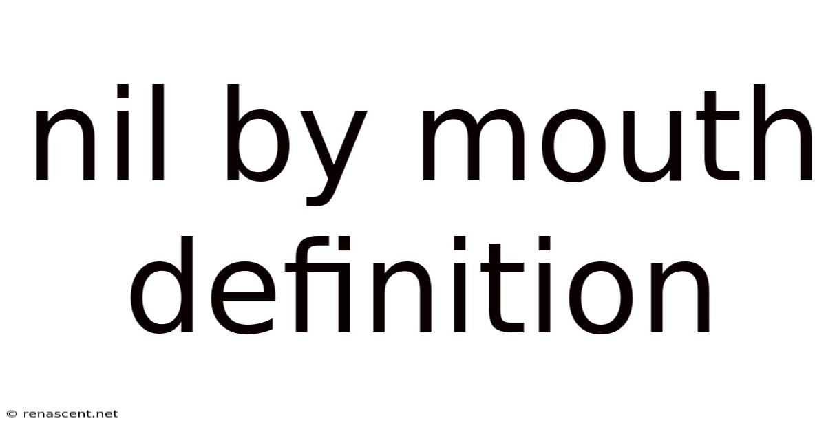 Nil By Mouth Definition