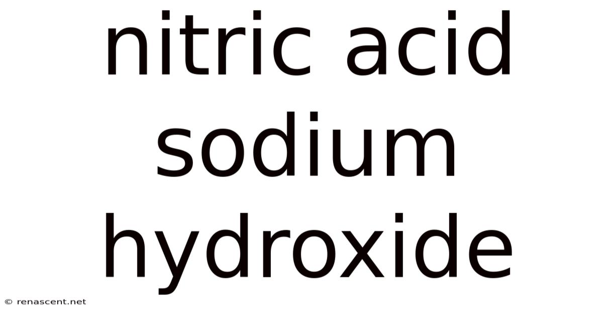 Nitric Acid Sodium Hydroxide