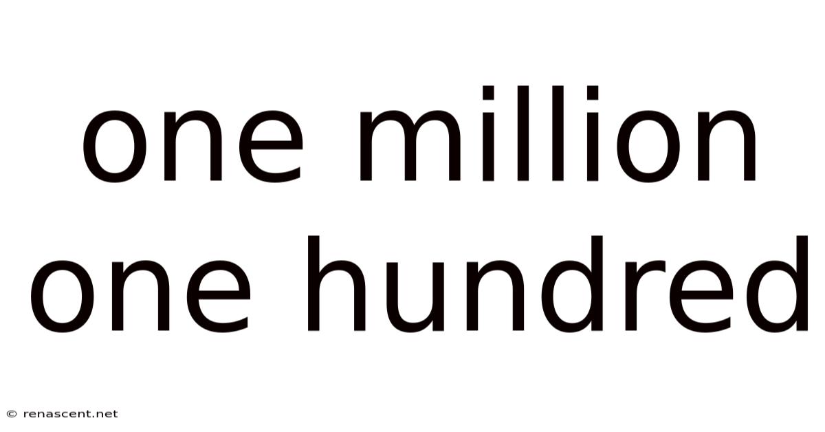 One Million One Hundred