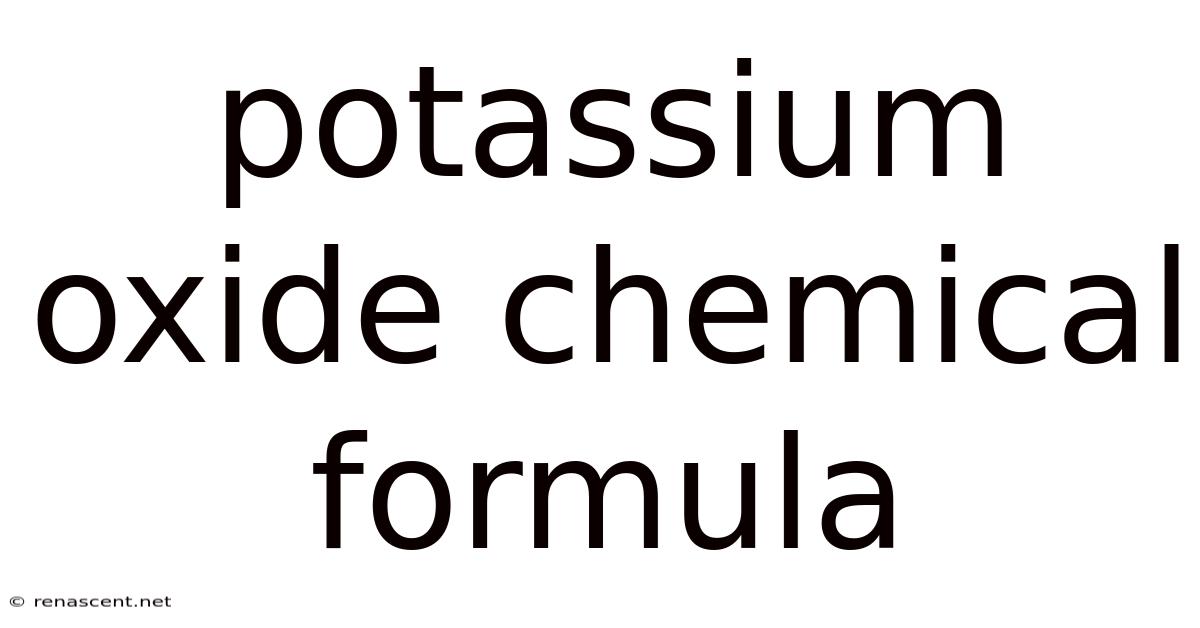 Potassium Oxide Chemical Formula