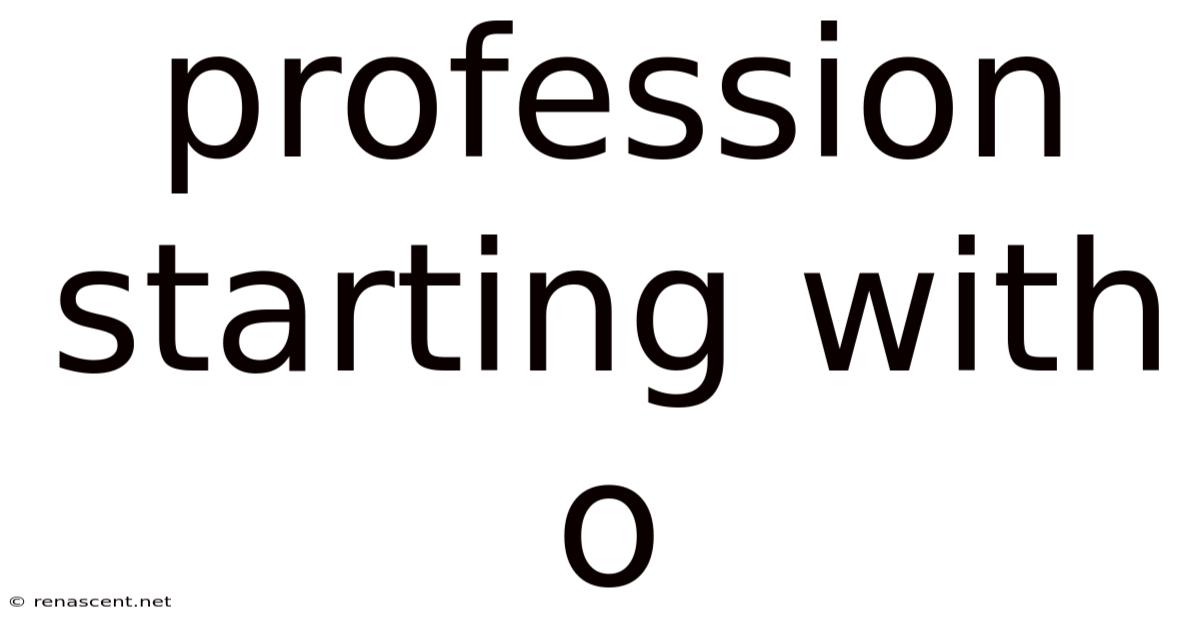 Profession Starting With O