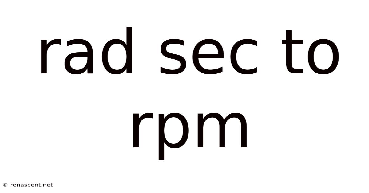 Rad Sec To Rpm