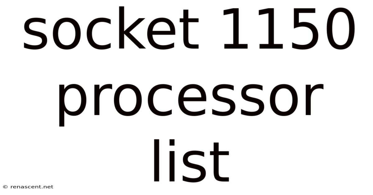 Socket 1150 Processor List
