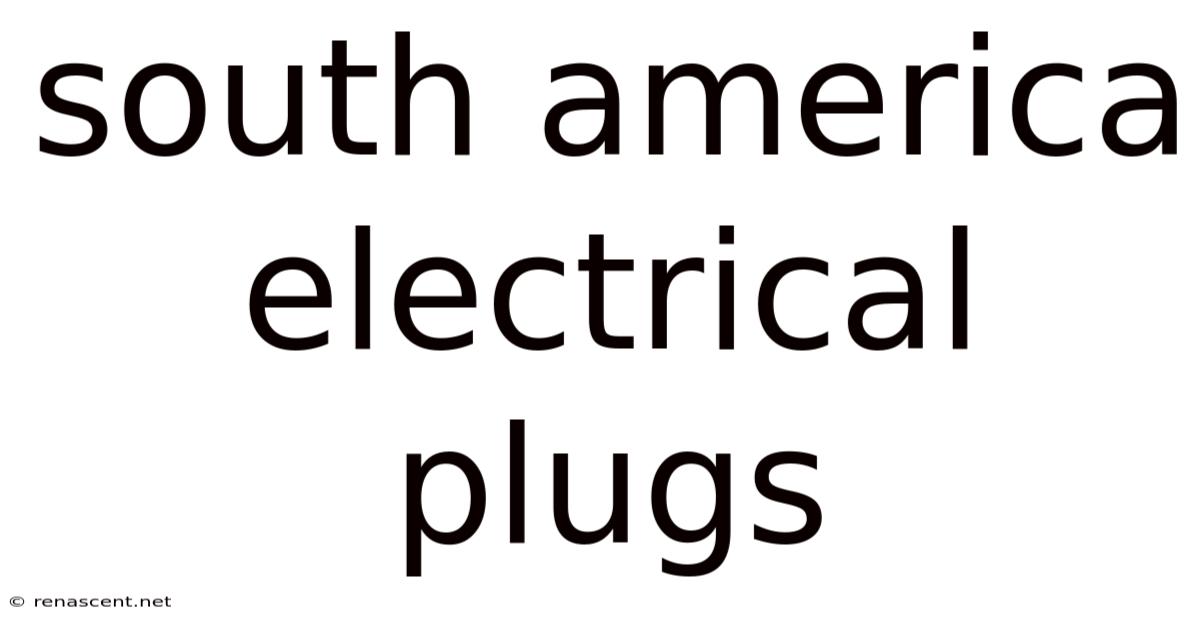 South America Electrical Plugs