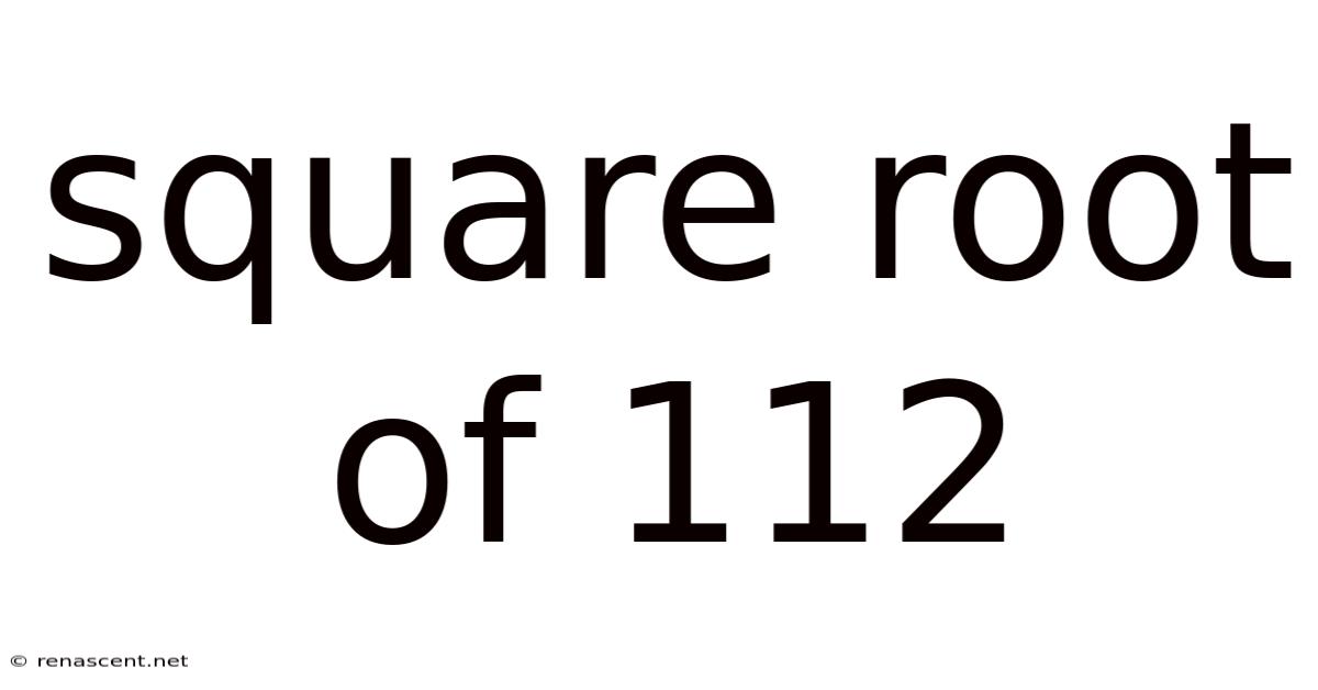 Square Root Of 112