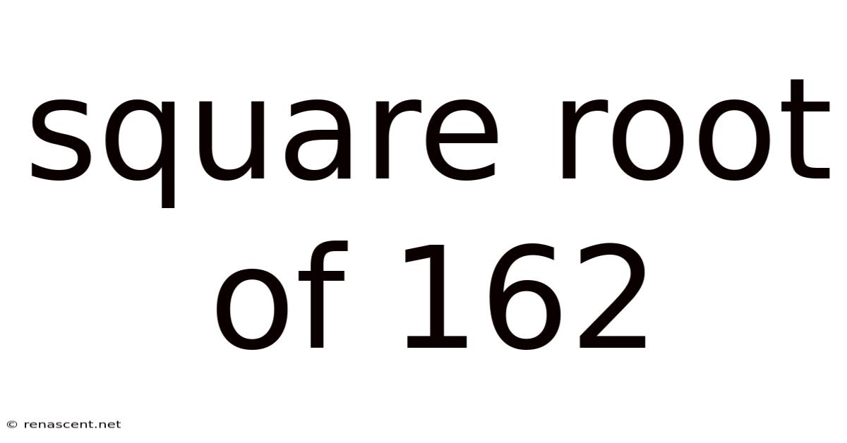 Square Root Of 162