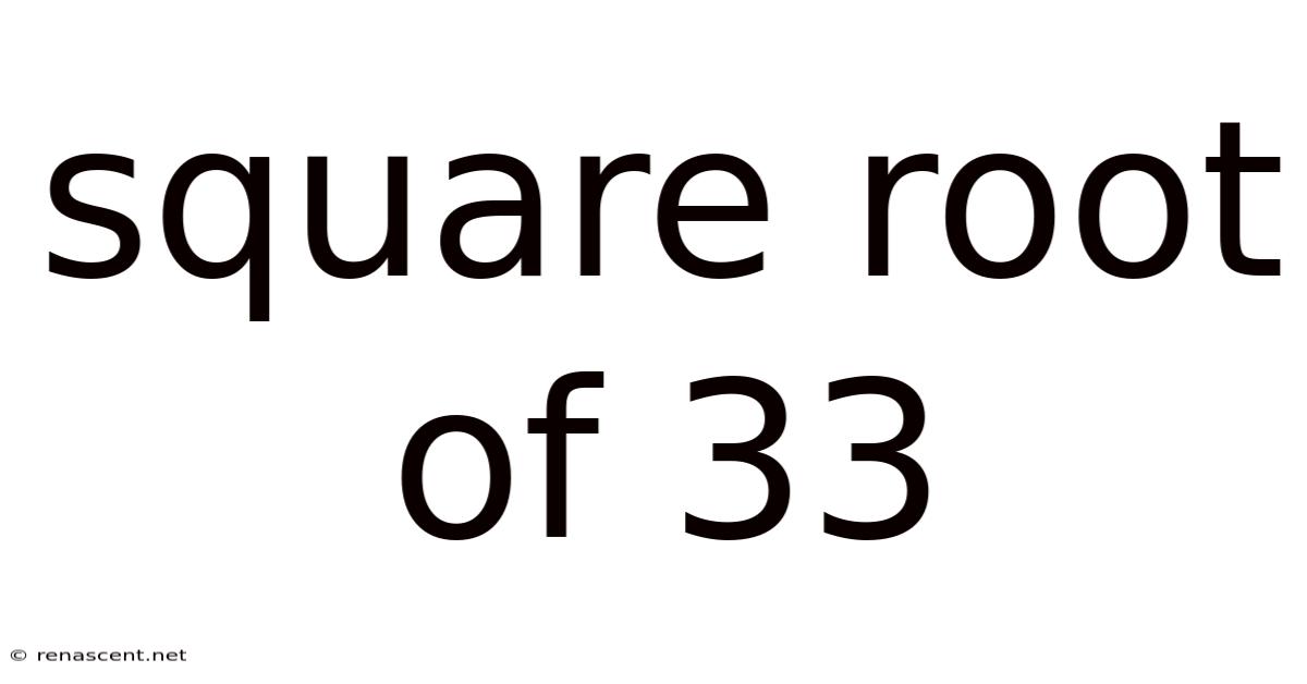 Square Root Of 33