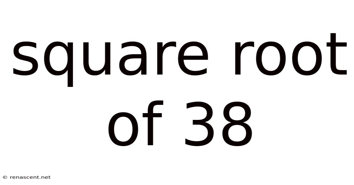 Square Root Of 38