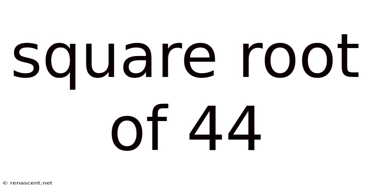 Square Root Of 44