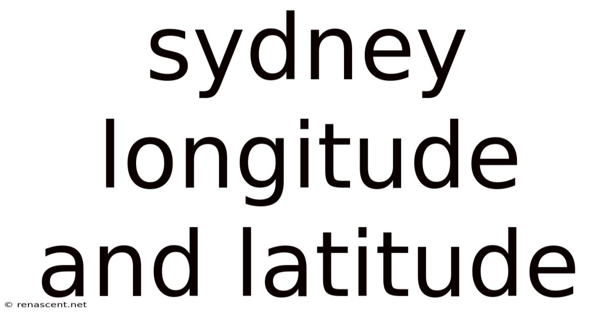 Sydney Longitude And Latitude