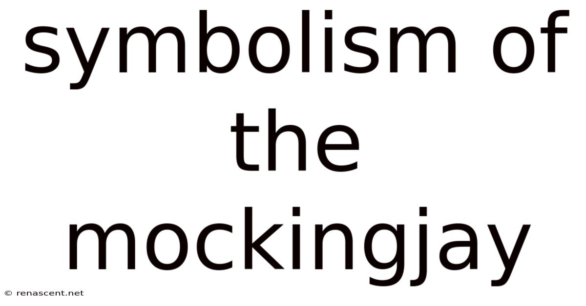 Symbolism Of The Mockingjay