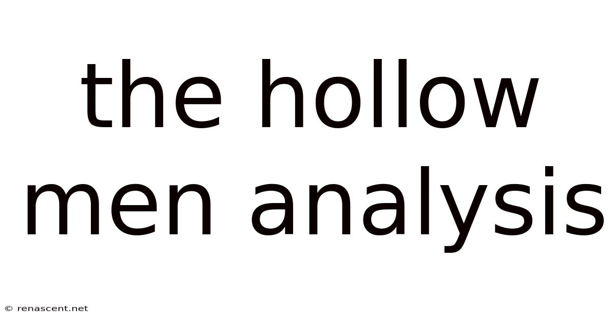 The Hollow Men Analysis
