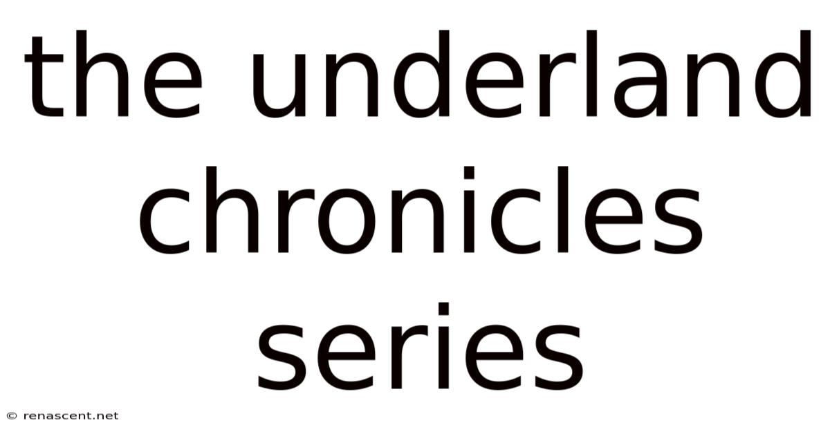 The Underland Chronicles Series