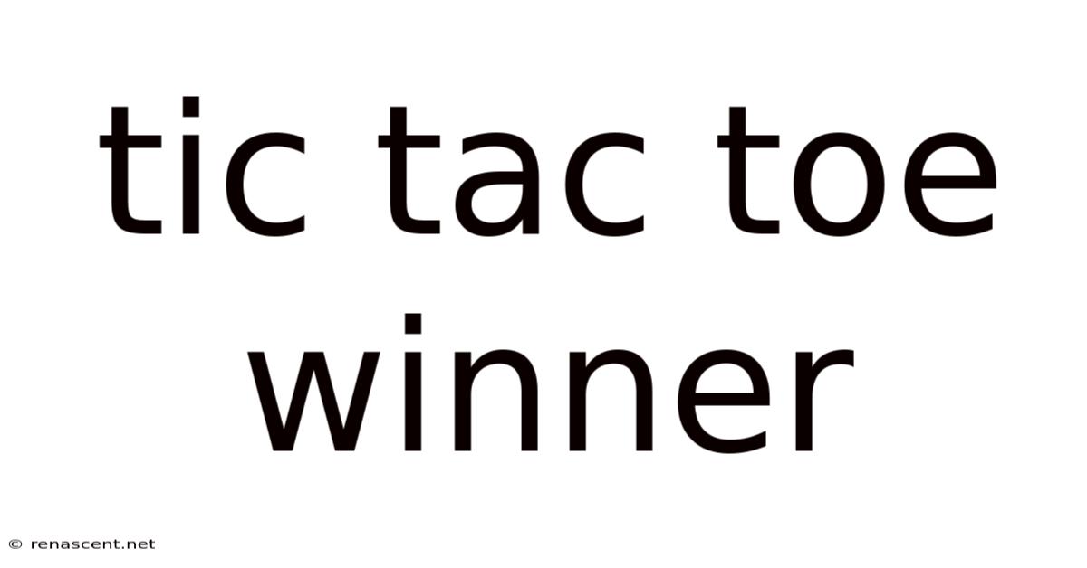 Tic Tac Toe Winner