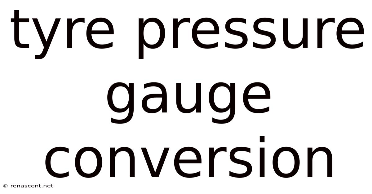 Tyre Pressure Gauge Conversion