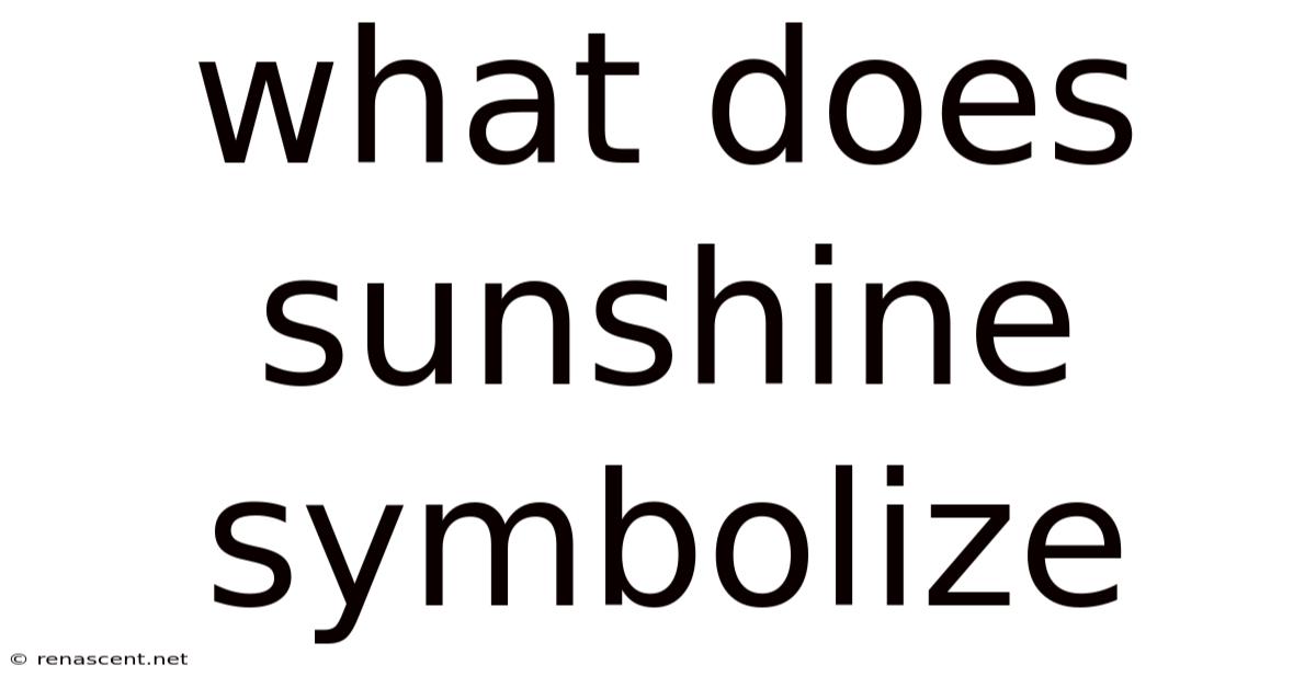 What Does Sunshine Symbolize