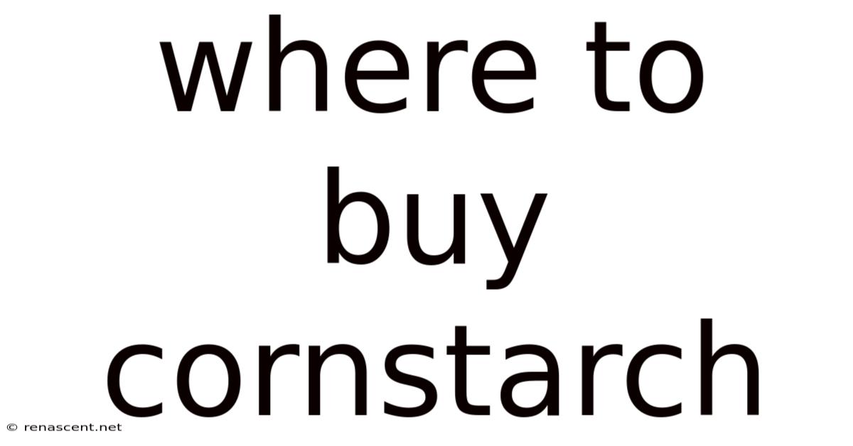 Where To Buy Cornstarch